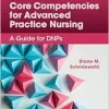 Zaccagnini & White’s Core Competencies for Advanced Practice Nursing: A Guide for DNPs, 5th Edition (Original PDF from Publisher)