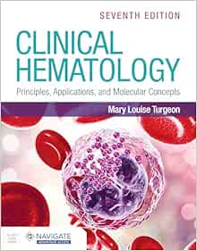 Clinical Hematology: Principles, Applications, and Molecular Concepts 7th Edition (EPUB)