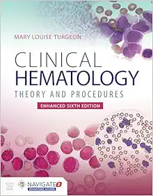 Clinical Hematology: Theory & Procedures, Enhanced Edition, 6th Edition (Original PDF from Publisher)