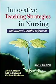 Innovative Teaching Strategies in Nursing and Related Health Professions, 9th Edition (Original PDF from Publisher)