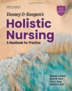 Dossey & Keegan’s Holistic Nursing: A Handbook for Practice, 9th edition (EPUB)