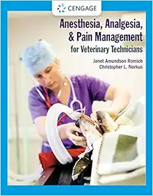 Anesthesia, Analgesia, and Pain Management for Veterinary Technicians (Original PDF from Publisher)