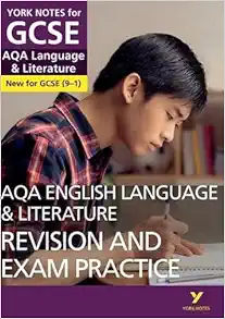 AQA English Language and Literature Revision and Exam Practice: York Notes for GCSE: Everything you need to catch up, study and prepare for 2025 and 2026 assessments and exams (Original PDF from Publisher)
