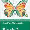 Pearson Edexcel A level Further Mathematics Core Pure Mathematics Book 2 Textbook (Original PDF from Publisher)