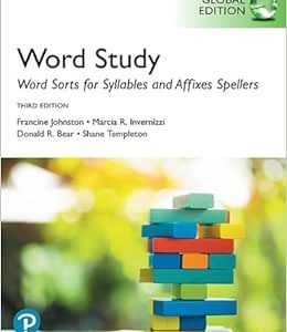 Words Their Way: Word Sorts for Syllables and Affixes Spellers, Global Edition, 3rd Edition (Original PDF from Publisher)