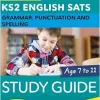 English SATs Grammar, Punctuation and Spelling Study Guide: York Notes for KS2 (Original PDF from Publisher)