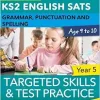 English SATs Grammar, Punctuation and Spelling Targeted Skills and Test Practice for Year 5: York Notes for KS2 (Original PDF from Publisher)