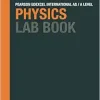 Pearson Edexcel International A Level Physics Lab Book (Original PDF from Publisher)