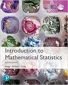 Introduction to Mathematical Statistics, Global Edition, 8th Edition (Original PDF from Publisher)