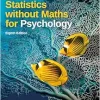 Statistics Without Maths For Psychology, 8th Edition (Original PDF from Publisher)