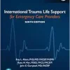 International Trauma Life Support for Emergency Care Providers, Global Edition, 9th Edition (Original PDF from Publisher)
