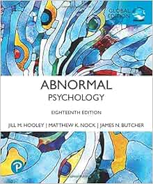 Abnormal Psychology Global Edition, 18th Edition (Original PDF from Publisher)