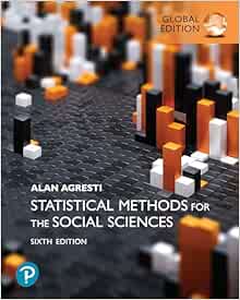 Statistical Methods for the Social Sciences, Global Edition, 6th Edition (Original PDF from Publisher)