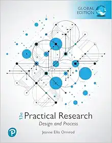 Practical Research: Design and Process, Global Edition, 13th Edition (Original PDF from Publisher)