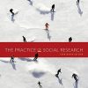 The Practice of Social Research, 14th Edition (Original PDF from Publisher)