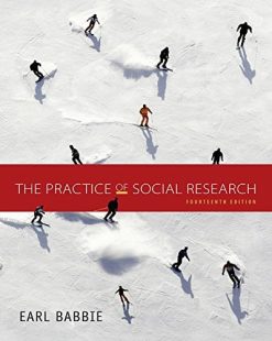 The Practice of Social Research, 14th Edition (Original PDF from Publisher)