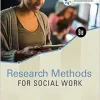 Empowerment Series: Research Methods for Social Work, 9th Edition (Original PDF from Publisher)