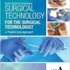 Study Guide with Lab Manual for the Association of Surgical Technologists’ Surgical Technology for the Surgical Technologist: A Positive Care Approach, 5th Edition (Original PDF from Publisher)