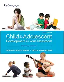 Child and Adolescent Development in Your Classroom, Topical Approach, 3rd Edition (Original PDF from Publisher)