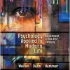 Psychology Applied to Modern Life: Adjustment in the 21st Century, 12th Edition (Original PDF from Publisher)
