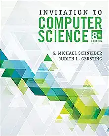 Invitation to Computer Science, 8th Edition (Original PDF from Publisher)