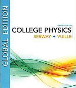 College Physics, Global Edition, 11th Edition (Original PDF from Publisher)