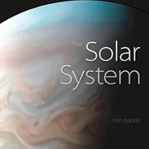 The Solar System, 10th Edition (Original PDF from Publisher)