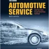 Automotive Service: Inspection, Maintenance, Repair, 6th Edition (Original PDF from Publisher)