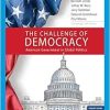 The Challenge of Democracy: American Government in Global Politics, Enhanced, 14th Edition (Original PDF from Publisher)