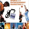 Sports and Entertainment Marketing Updated, Precision Exams Edition, 4th Edition (Original PDF from Publisher)