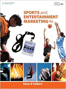 Sports and Entertainment Marketing Updated, Precision Exams Edition, 4th Edition (Original PDF from Publisher)