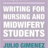 Writing for Nursing and Midwifery Students, 4th Edition (Bloomsbury Study Skills) (EPUB)