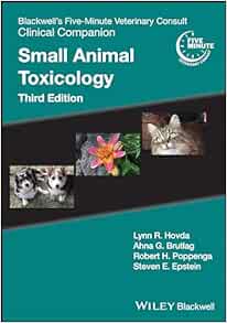 Blackwell’s Five-Minute Veterinary Consult Clinical Companion: Small Animal Toxicology, 3rd Edition (Original PDF from Publisher)