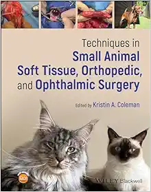 Techniques in Small Animal Soft Tissue, Orthopedic, and Ophthalmic Surgery (EPUB)