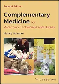 Complementary Medicine for Veterinary Technicians and Nurses, 2nd Edition (Original PDF from Publisher)