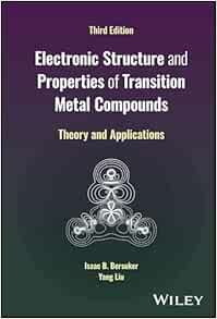 Electronic Structure and Properties of Transition Metal Compounds: Theory and Applications, 3rd Edition (EPUB)