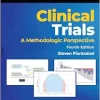 Clinical Trials: A Methodologic Perspective, 4th edition (Original PDF from Publisher)