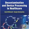 Decontamination and Device Processing in Healthcare, 2nd Edition (EPUB)