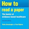How to Read a Paper: the Basics of Evidence-Based Healthcare, 7th edition (EPUB)