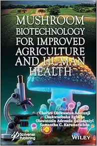Mushroom Biotechnology for Improved Agriculture and Human Health (Original PDF from Publisher)