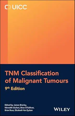 TNM Classification of Malignant Tumours (UICC), 9th Edition (EPUB)