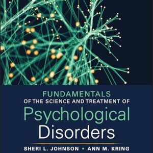 Fundamentals of the Science and Treatment of Psychological Disorders (Original PDF from Publisher)