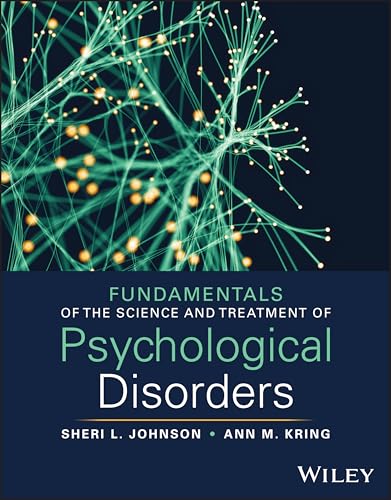 Fundamentals of the Science and Treatment of Psychological Disorders (Original PDF from Publisher)