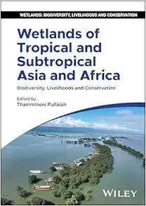 Wetlands of Tropical and Subtropical Asia and Africa: Biodiversity, Livelihoods and Conservation (EPUB)