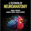 A Textbook of Neuroanatomy, 3rd edition (Original PDF from Publisher)