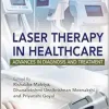 Laser Therapy in Healthcare: Advances in Diagnosis and Treatment (EPUB)