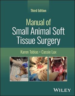 Manual of Small Animal Soft Tissue Surgery, 3rd edition (Original PDF from Publisher)
