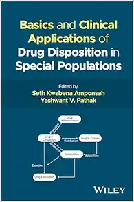 Basics and Clinical Applications of Drug Disposition in Special Populations (Original PDF from Publisher)