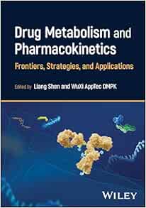 Drug Metabolism and Pharmacokinetics: Frontiers, Strategies, and Applications (Original PDF from Publisher)