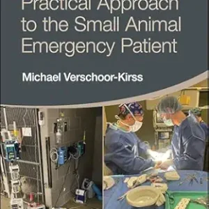 Practical Approach to the Small Animal Emergency Patient (Original PDF from Publisher)